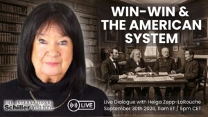 Live Dialogue with Helga Zepp-LaRouche: Win-Win and the American System